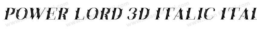 Power Lord 3D Italic Italic字体转换